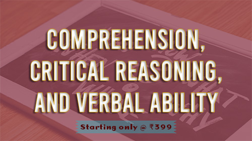Comprehension, Critical Reasoning, and Verbal Ability